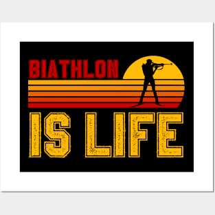 Biathlon Is Life Posters and Art